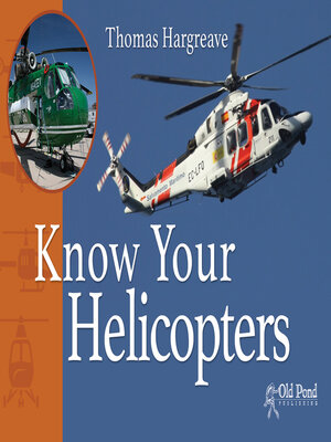 cover image of Know Your Helicopters